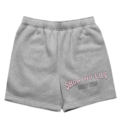 Show No Luv Shorts