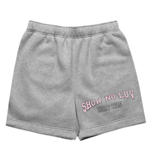 Show No Luv Shorts